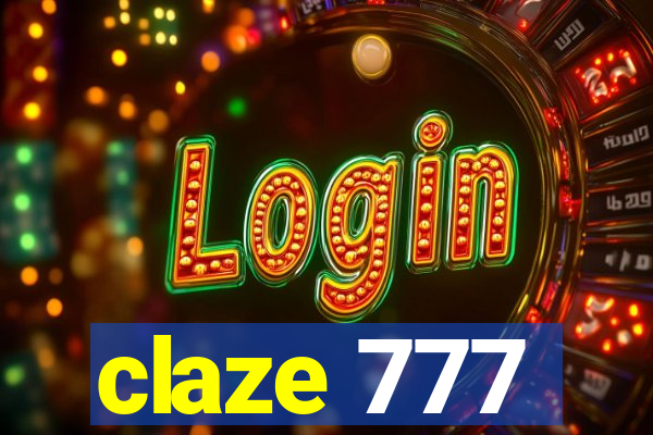 claze 777